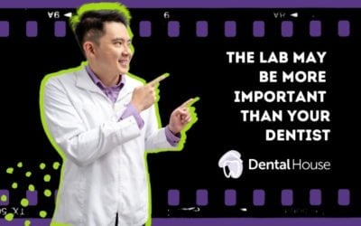 The Lab May Be More Important Than Your Dentist